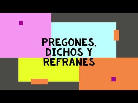 ¿Qué son los pregones dichos y refranes?