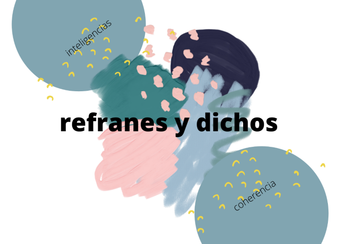 refranes y dichos