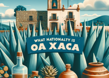 ¿Qué nacionalidad es Oaxaca?