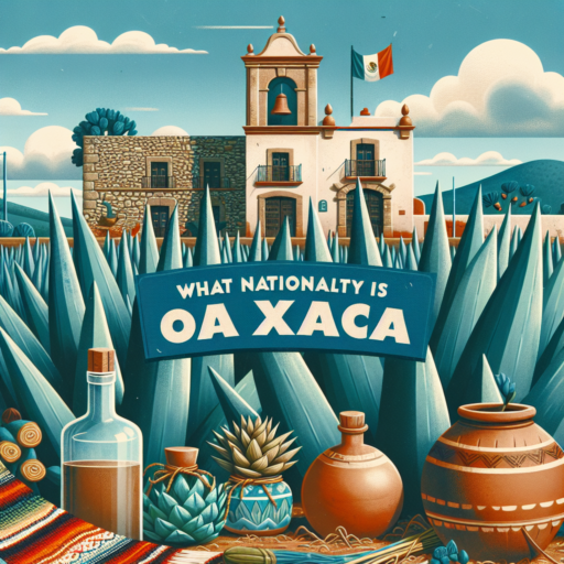 ¿Qué nacionalidad es Oaxaca?