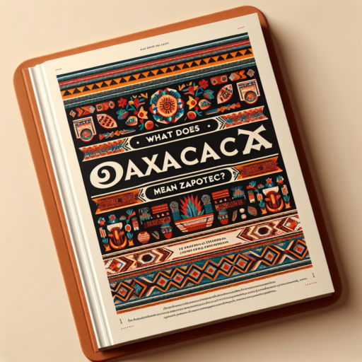 ¿Qué significa Oaxaca en zapoteco?