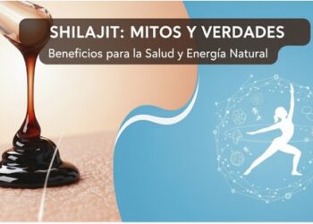 ¿Para Qué Sirve el Shilajit? Mitos y Realidades
